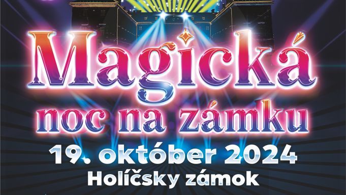 Magická noc na zámku, Holíč